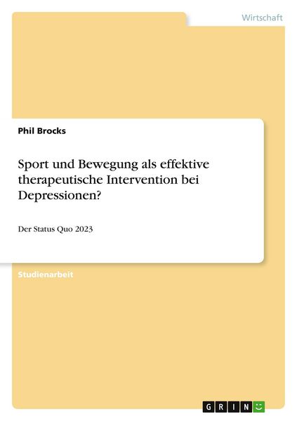 Produktbild: Sport und Bewegung als effektive therapeutische Intervention bei Depressionen?
