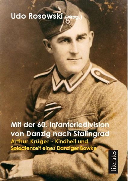 Produktbild: Mit der 60. Infanteriedivision von Danzig nach Stalingrad