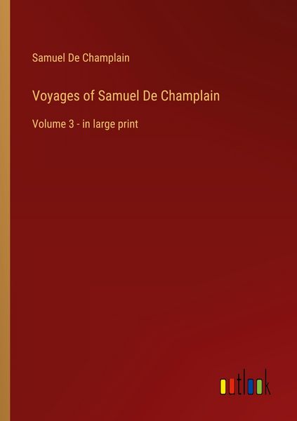 Produktbild: Voyages of Samuel De Champlain