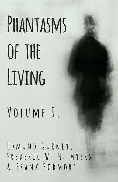 Produktbild: Phantasms of the Living - Volume I.