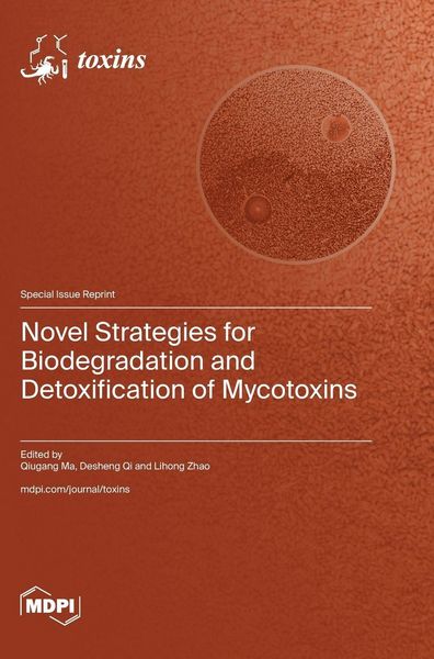 Produktbild: Novel Strategies for Biodegradation and Detoxification of Mycotoxins