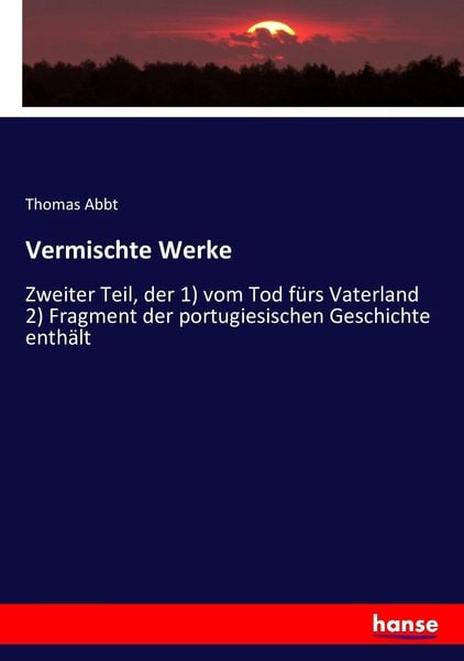 Vermischte Werke, Taschenbuch von Thomas Abbt, Hansebooks, 9783743379114
