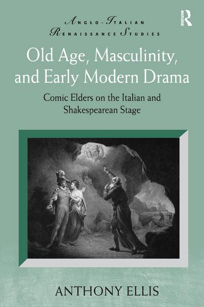 Produktbild: Old Age, Masculinity, and Early Modern Drama