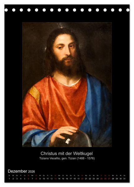 Produktbild: Jesus Christus - Das Leben Christi auf Gem&auml;lden der alten Meister (Tischkalender 2026 DIN A5 hoch), CALVENDO Monatskalender