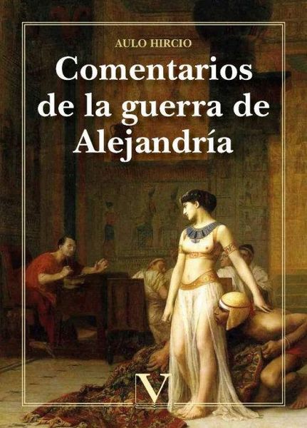 Produktbild: Comentarios de la guerra de Alejandr&iacute;a