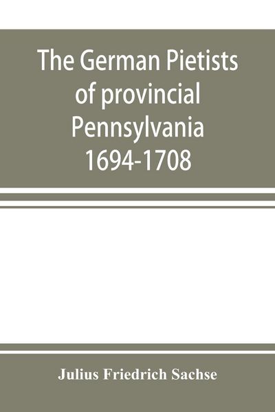 Produktbild: The German Pietists of provincial Pennsylvania