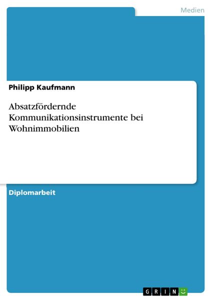 Produktbild: Absatzf&ouml;rdernde Kommunikationsinstrumente bei Wohnimmobilien