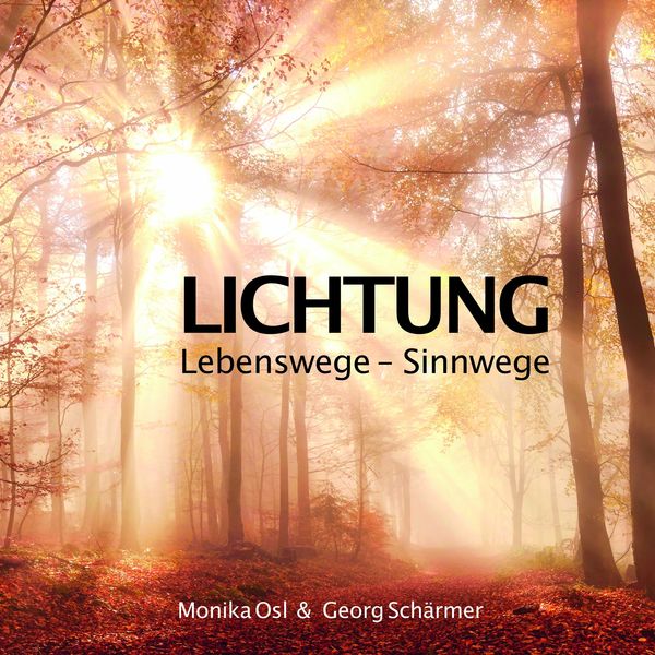 Lichtung - Monika Osl , Georg Schärmer, Audio, 9783200080133