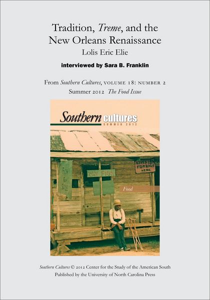 Produktbild: Tradition, Treme, and the New Orleans Renaissance: Lolis Eric Elie interviewed by Sara B. Franklin