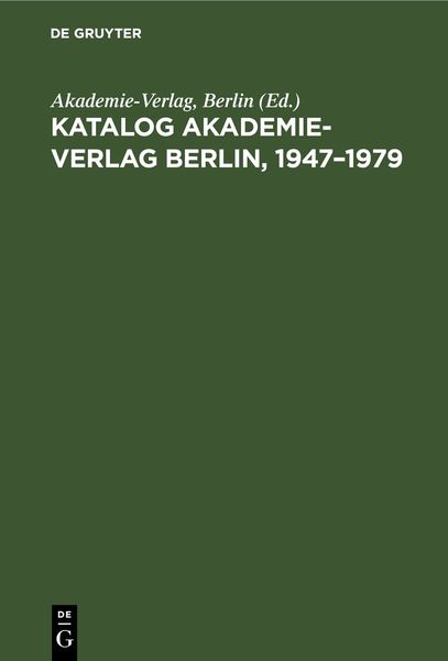 Produktbild: Katalog Akademie-Verlag Berlin, 1947&ndash;1979