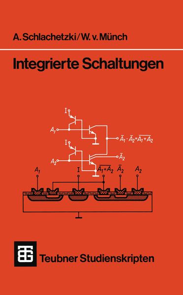Integrierte Schaltungen, Taschenbuch von A. Schlachetzki , Waldemar Münch, Vieweg & Teubner, 9783519000792
