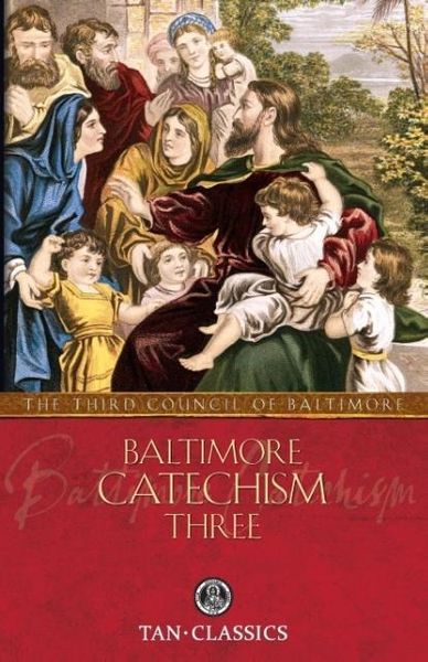 Produktbild: Baltimore Catechism Three