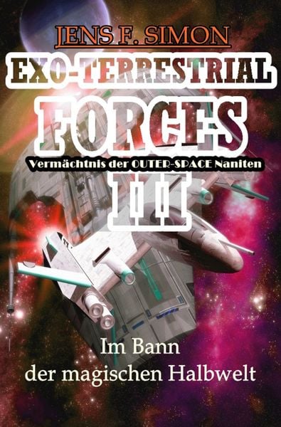 Produktbild: Exo-Terrestrial-Forces / im Bann der Magischen Halbwelt (exo-Terrestrial-Forces 3)