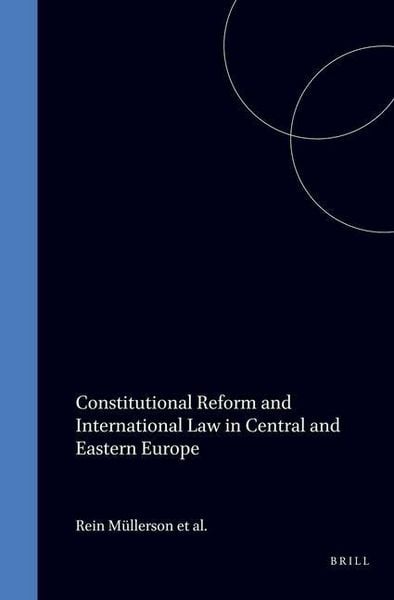 Produktbild: Constitutional Reforms and International Law in Central and Eastern Europe
