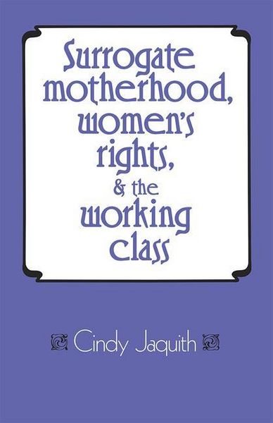 Produktbild: Surrogate Motherhood, Women's Rights, and the Working Class