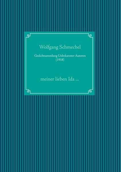 Produktbild: Gedichtsammlung Unbekannter Autoren (1918)