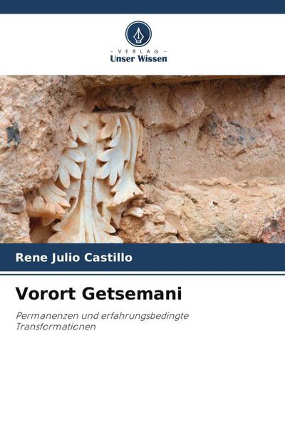 Vorort Getsemani, Taschenbuch von Rene Julio Castillo, Verlag Unser Wissen, 9786206120346