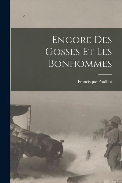 Produktbild: Encore des gosses et les bonhommes