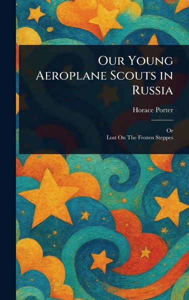Produktbild: Our Young Aeroplane Scouts in Russia