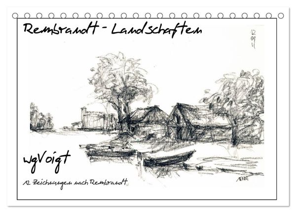 Rembrandt Landschaften wgVoigt (Tischkalender 2024 DIN A5 quer), CALVENDO Monatskalender
