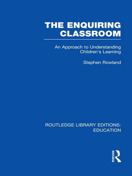 Produktbild: The Enquiring Classroom (RLE Edu O)