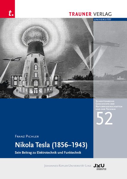 Produktbild: Nikola Tesla (1856 - 1943), Sein Beitrag zu Elektronik und Funktechnik