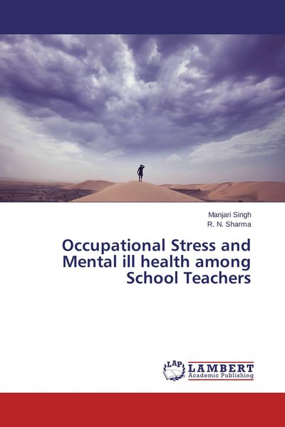 Produktbild: Occupational Stress and Mental ill health among School Teachers