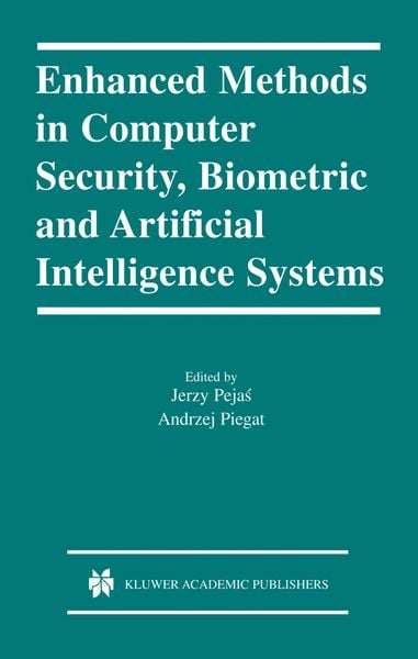 Produktbild: Enhanced Methods in Computer Security, Biometric and Artificial Intelligence Systems