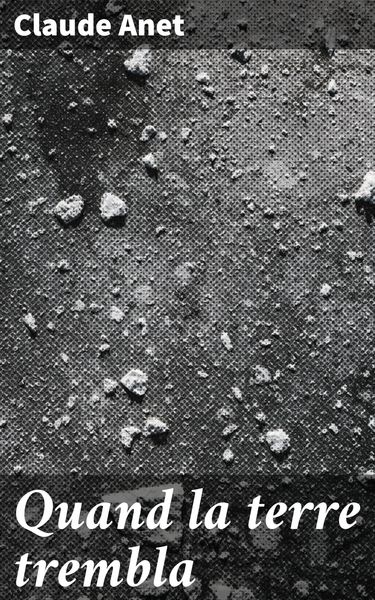 Produktbild: Quand la terre trembla