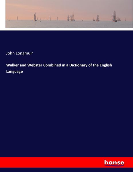 Produktbild: Walker and Webster Combined in a Dictionary of the English Language