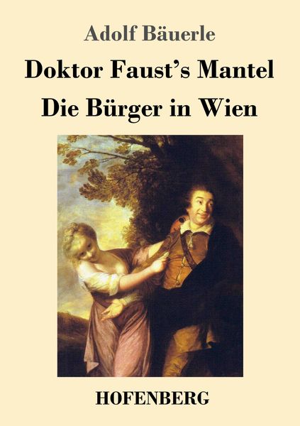 Produktbild: Doktor Faust's Mantel / Die B&uuml;rger in Wien