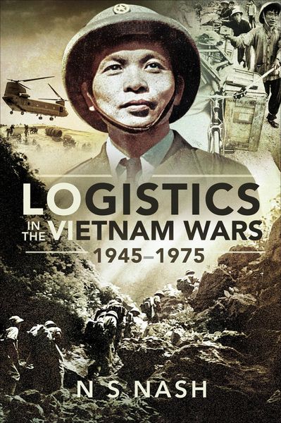 Produktbild: Logistics in the Vietnam Wars, 1945-1975