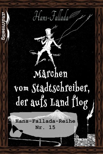 Produktbild: M&auml;rchen vom Stadtschreiber, der aufs Land flog