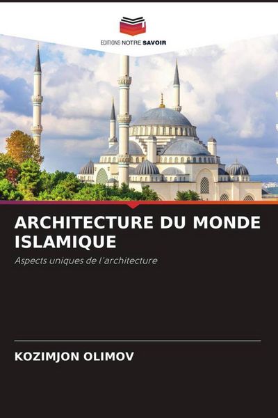 Produktbild: Architecture Du Monde Islamique