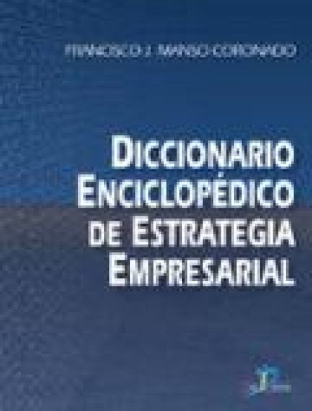 Produktbild: Diccionario enciclop&eacute;dico de estrategia empresarial
