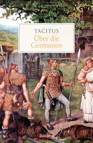 Über die Germanen, Taschenbuch von Tacitus, Reclam, Philipp, 9783150144787