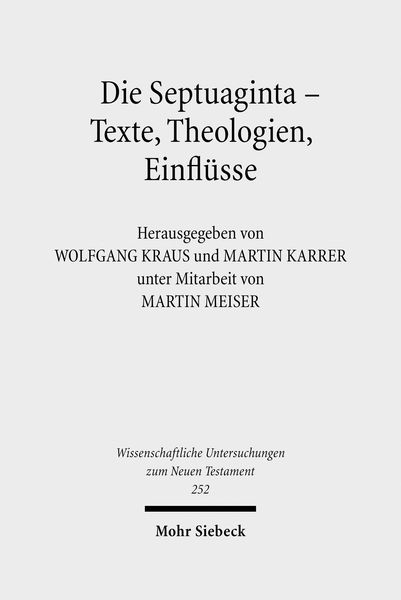 Produktbild: Die Septuaginta - Texte, Theologien, Einfl&uuml;sse