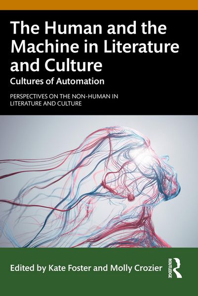 Produktbild: The Human and the Machine in Literature and Culture