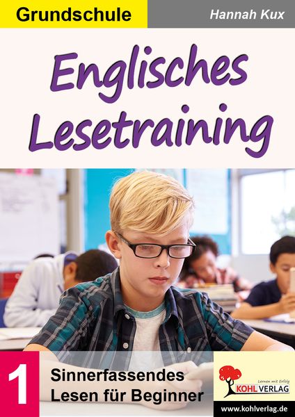Englisches Lesetraining / Grundschule, Taschenbuch von Hannah Kux, KOHL VERLAG Der Verlag mit dem Baum, 978-3-96040-224-4