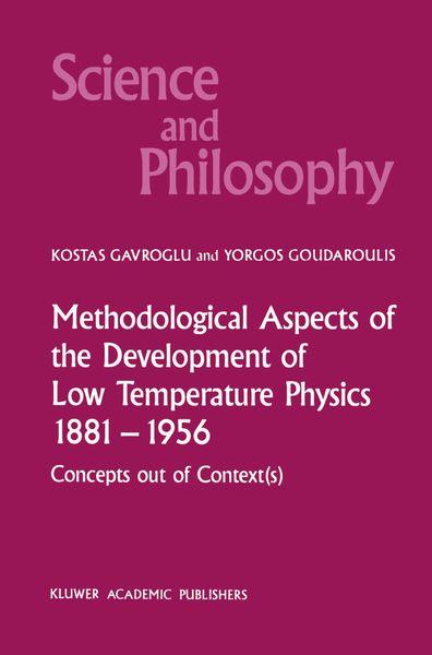 Produktbild: Methodological Aspects of the Development of Low Temperature Physics 1881&ndash;1956