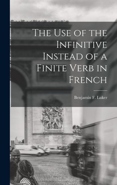 Produktbild: The Use of the Infinitive Instead of a Finite Verb in French