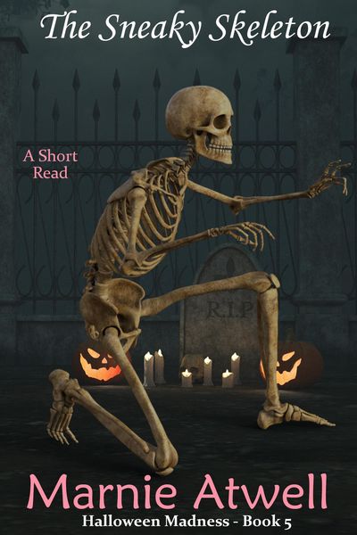 Produktbild: The Sneaky Skeleton (Halloween Madness, #5)
