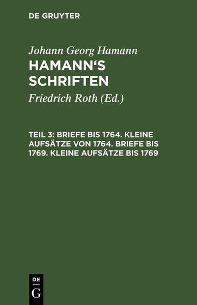 Produktbild: Briefe bis 1764. Kleine Aufs&auml;tze von 1764. Briefe bis 1769. Kleine Aufs&auml;tze bis 1769