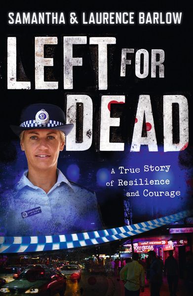 Produktbild: Left for Dead: A True Story of Resilience and Courage