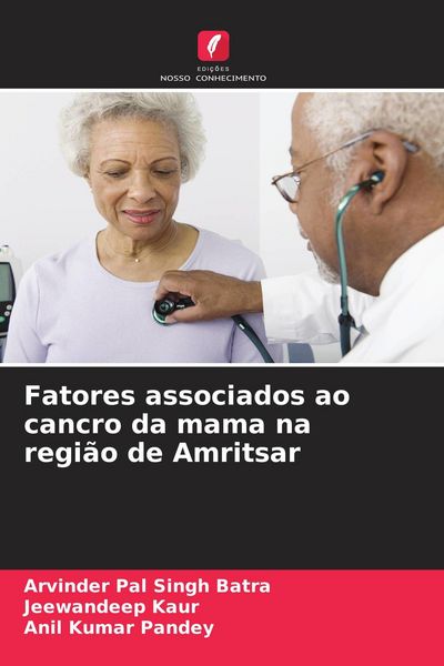 Produktbild: Fatores associados ao cancro da mama na regi&atilde;o de Amritsar