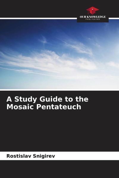 Produktbild: A Study Guide to the Mosaic Pentateuch