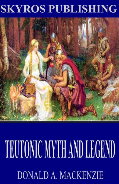 Produktbild: Teutonic Myth and Legend