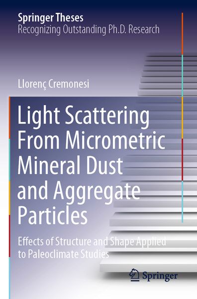 Produktbild: Light Scattering From Micrometric Mineral Dust and Aggregate Particles