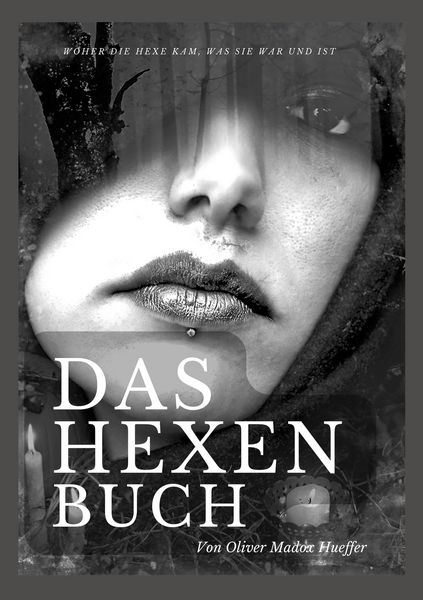 Das Hexenbuch, Taschenbuch von Oliver Madox Hueffer, BoD – Books on Demand, 9783756228980