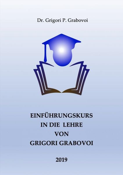 Produktbild: Einf&uuml;hrungskurs in die Lehre von Grigori Grabovoi